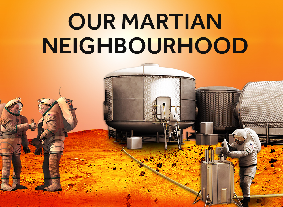 Our Martian Neighbourhood