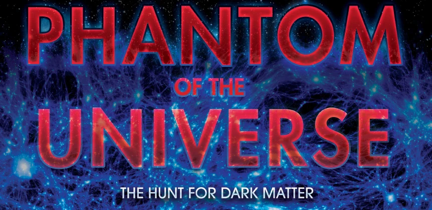 Phantom of the universe - space centre vancouver