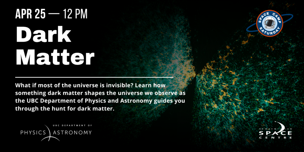Dark Matter Space Camp Saturday